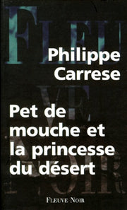 Pet de mouche et la princesse du désert