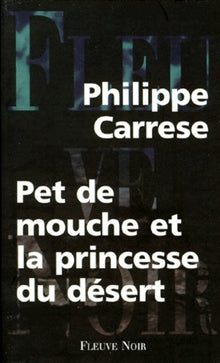 Pet de mouche et la princesse du désert