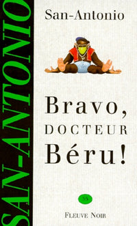 Bravo, docteur Béru !