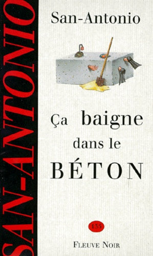 CA BAIGNE DANS LE BETON