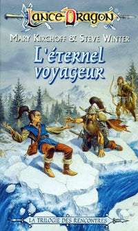 La sequence des rencontres tome 2 : L'eternel voyageur