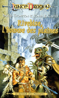 Rivebise, l'homme des plaines