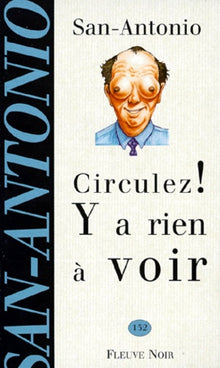 CIRCULEZ Y'A RIEN A VOIR