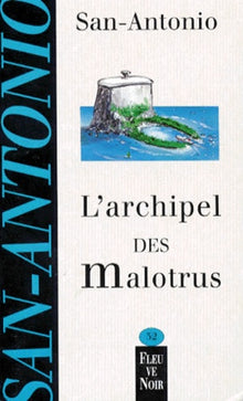 L'Archipel des malotrus