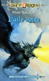 La sequence des agresseurs tome 2 : L'aile noire