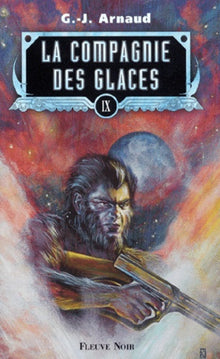 La Compagnie des glaces, tome 9