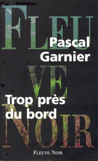 Trop près du bord