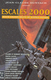 Escales 2000. Douze grands recits de science fiction