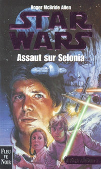 Star wars : Assaut sur selonia
