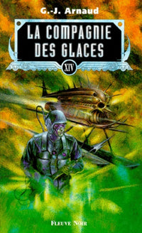 La Compagnie des glaces, tome 14 : Le pays de Djoug, La banquise de bois, Iceberg ship, Lacustra city