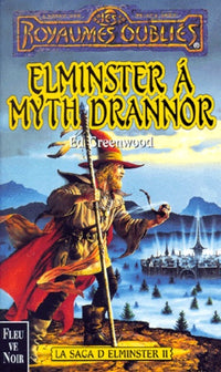 La saga d'elminster 2 : Elminster à Myth Drannor
