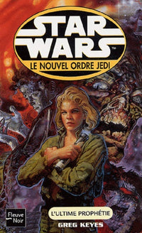 Star Wars - Le nouvel ordre Jedi, tome 65 : L'ultime Prophétie
