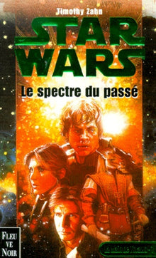 Star Wars, An 19. La Main de Thrawn, tome 1 : Le Spectre du passé