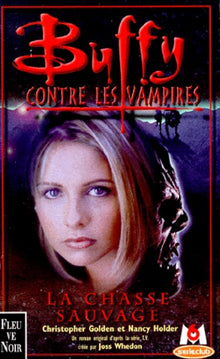 Buffy contre les vampires, tome 9 : La Chasse sauvage