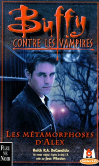 Buffy contre les vampires, tome 8 : Les Métamorphoses d'Alex 1