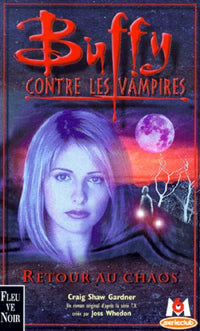 Buffy contre les vampires, tome 10 : Retour au chaos