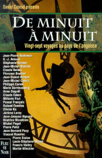 De minuit à minuit : vingt-sept voyages au pays de l'angoisse