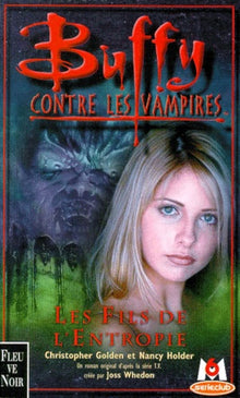 Buffy contre les vampires, tome 15 : Les fils de l'entropie