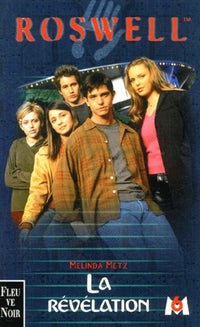 Roswell, tome 1 : La Révélation