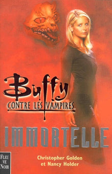Buffy contre les vampires : Immortelle