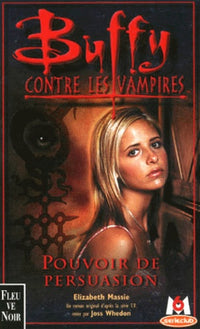 Buffy contre les vampires, tome 18 : Pouvoir de persuasion