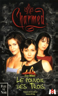 Charmed, volume 1 : Le pouvoir des trois