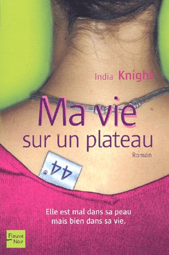 Ma vie sur un plateau