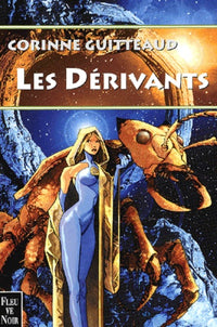 Aquatica, tome 3 : Les dérivants
