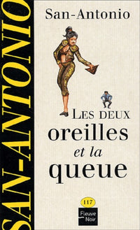 Les deux oreilles et la queue