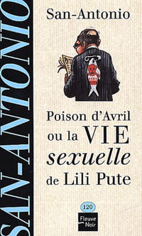 Poison d'avril ou la live sexuelle de Lili pute