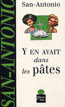 Y en avait dans les pâtes