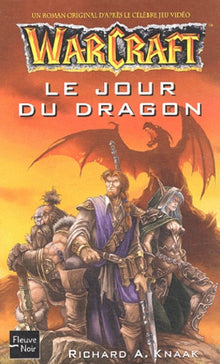 Warcraft, tome 1 : Le Jour du dragon