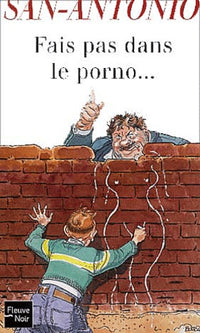 Fais pas dans le porno