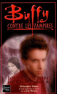 Buffy contre les vampires, volume 38 : Journal de bord d'un loup-garou