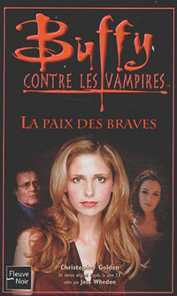 Buffy, numéro 39 : La Paix des braves