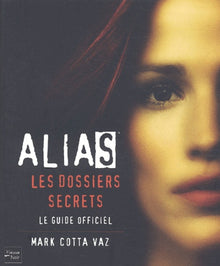 Alias les dossiers secrets