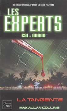 Les Expert, tome 5 : La Tangente