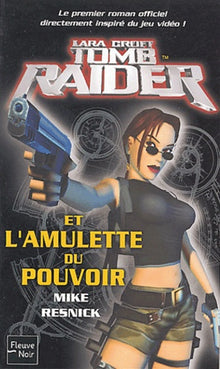 Tomb Raider et l'Amulette du pouvoir