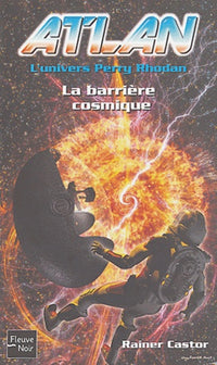 La barrière cosmique