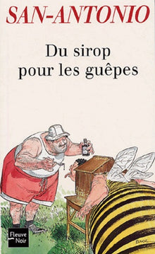 Du sirop pour les guêpes