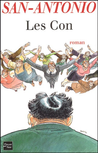 Il faut de tout pour faire un con