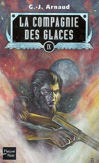 La Compagnie des glaces, tome 9 : La prodigieuse agonie, On m'appelait Lien Rag, Train spécial pénitentiaire 34, Les hallucinés de la Voie Oblique