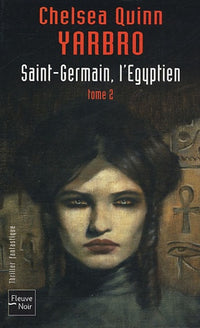 Saint-Germain, l'Egyptien: Tome 2