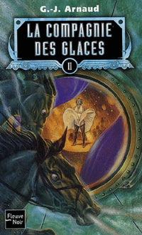La compagnie des glaces, tome 2