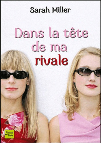 DANS LA TETE DE MA RIVALE