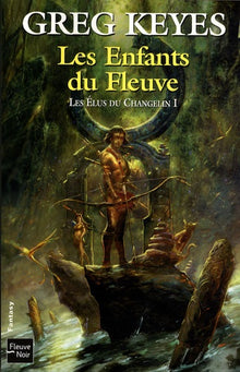 Les élus du Changelin - tome 1