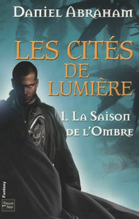 Les cités de lumière - T1