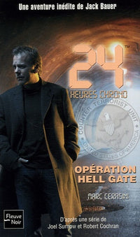 Opération Hell Gate: 24 Heures aux portes de l'enfer