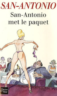 San-Antonio met le paquet