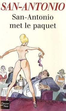 San-Antonio met le paquet